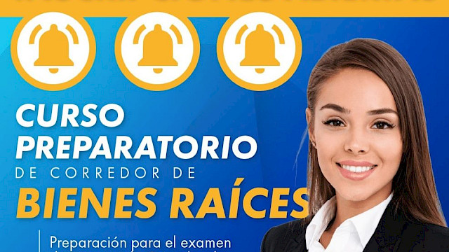 Curso Preparatorio de Corredor de Bienes Raíces - NOVIEMBRE 2026 - REGÍSTRESE AQUÍ